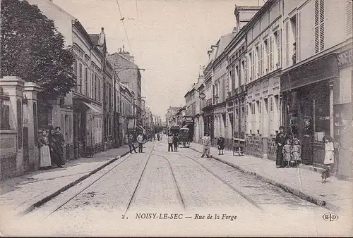 CPA Noisy le Sec, Rue de la Forge, gelaufen 1919