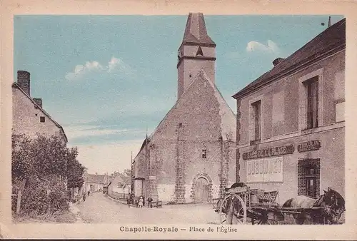 CPA Chapelle Royale, Place de l'Eglise, Gare de la Place, Thieulin Mareshal, courue en 1947