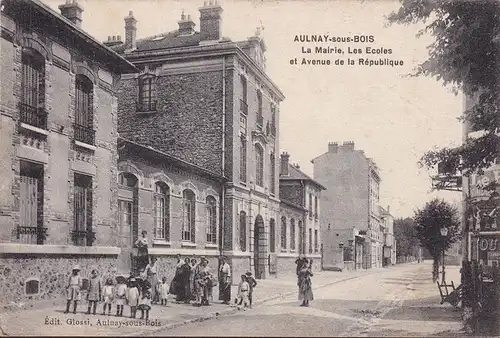 CPA Aulnay sous Bois, La Mairie, Les Ecoles et Avenue de la Republique, gelaufen 1917