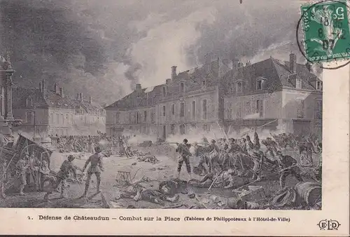 CPA Defence de Chateaudun, Place du 18 Octobre, Combat sur la Place, couru en 1906