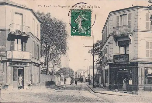 CPA Les Lilas Bagnolet, Rue Noisy le Sec, Restaurant, Café, Courant 1907