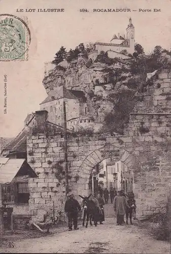 CPA Rocamadour, Porte Est, gelaufen 190?