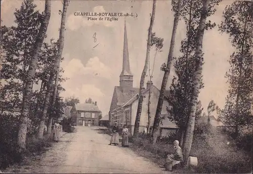 CPA Chapelle Royale, Place de l'Eglise, courue en 1917
