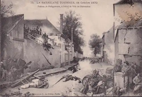 CPA La Barricade Tournee, 18 Octobre 1870, Defence de Chateaudun, couru