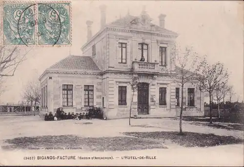CPA Biganos, Hotel de Ville, gelaufen 1904