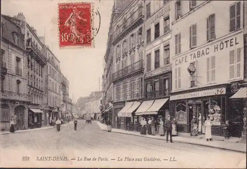 CPA Saint Denis, La Rue de Paris, la Place aux Gueldres, , Cafe, Tabac, Hotel, couru 1908