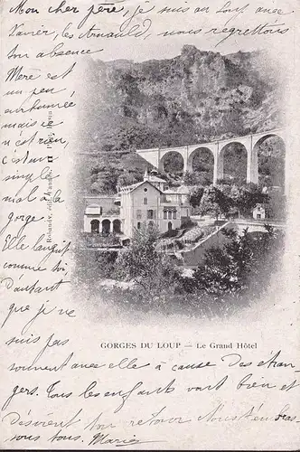 CPA Gorges du Loup, Le Grand Hotel, Viaduc, couru 1901
