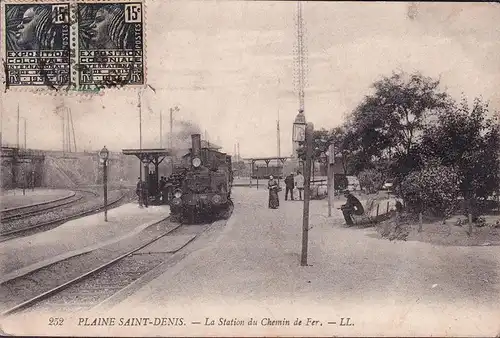 CPA La Plaine Saint Denis, La Station du Chemin de fer, gelaufen