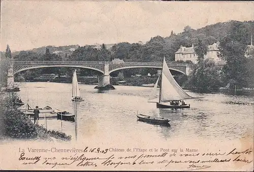 CPA La Varenne Chennevières, Chateau de l Etape et le Pont sur la Marne, gelaufen 1903