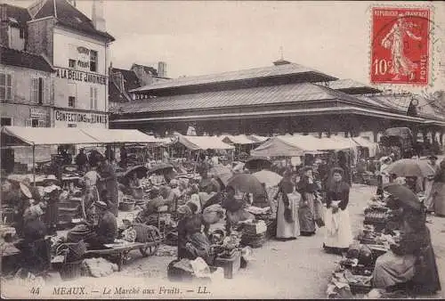 CPA Meaux, Le Marche aux Fruits, gelaufen 1911