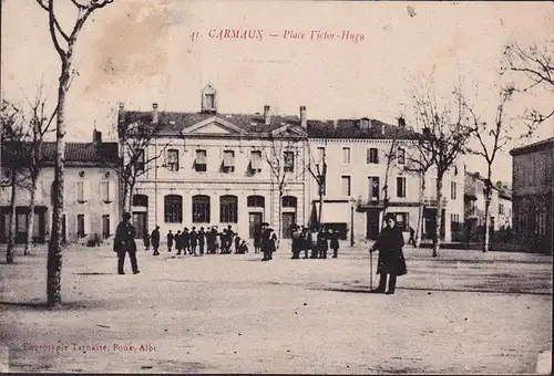 CPA Carmaux, Place Victor Hugo, gelaufen 1918