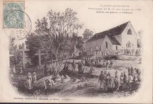 CPA Clichy sous Bois, Pelerinage de Notre Dame des Anges en 1794, gelaufen 1905