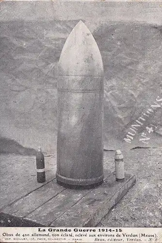 AK Verdun, Deutsche 420er Granate die nicht explodiert ist, Französiche Feldpost, gelaufen