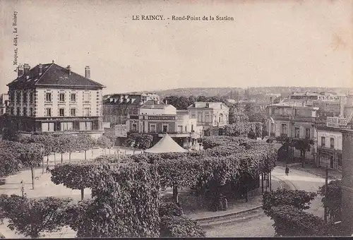 CPA Le Raincy, Rond Point de la Station, gelaufen