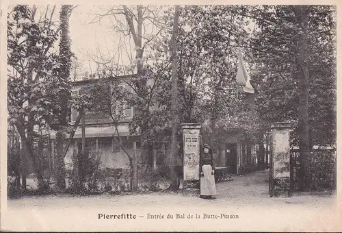 CPA Pierrefitte, Entree du Bal de la Butte Pinson, gelaufen 1906