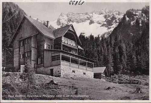 AK Gad Gastein, Alpenhaus Prossau, ungelaufen