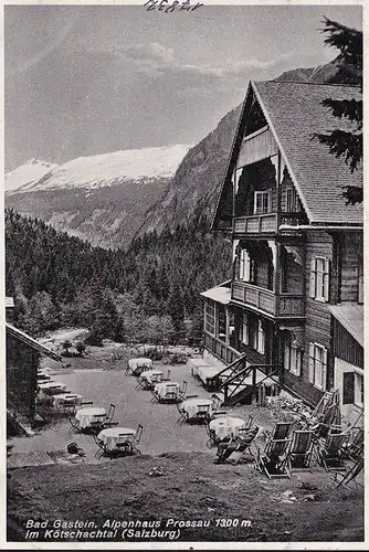 AK Gad Gastein, Alpenhaus Prossau, Außenbereich, Tische, ungelaufen