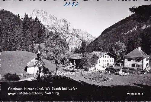 AK Weißbach bei Lofer, Gasthaus Hirschbühel gegen Mühlsturzhorn, ungelaufen