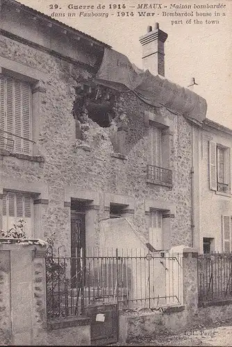 AK Meaux, Maison bombardee dans un Faubourg, gelaufen