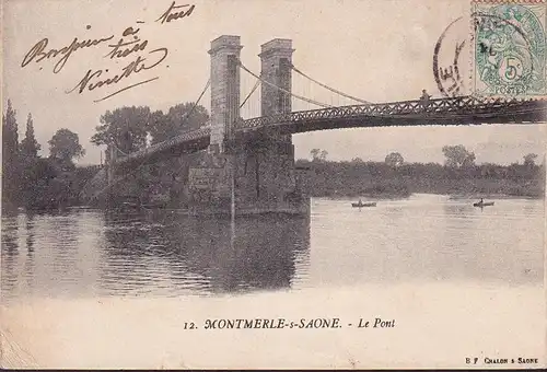 AK Montmerle sur Saone, Le Pont, gelaufen 1904