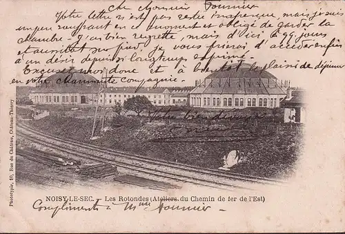 AK Noisy le Sec, Les Rotondes, Ateliers du Chemin de fer de Est, gelaufen 1903