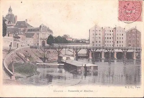 AK Meaux, Passerelle et Moulins, gelaufen 1905