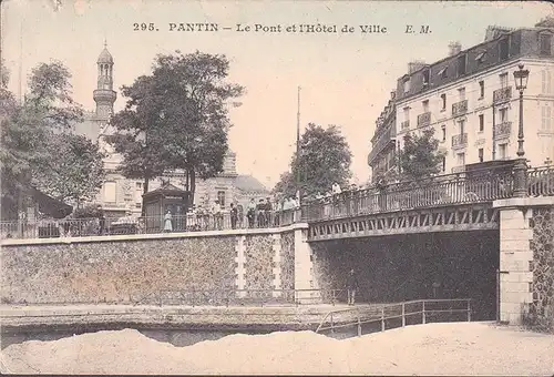 AK Pantin, Le Pont et l Hotel de Ville, gelaufen