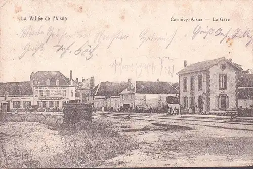 CPA Cormicy Aisne, La Gare, Hotel du Chemin, Poste militaire, circule 1916