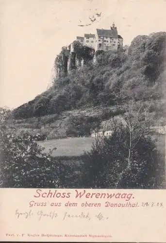 AK Gruss aus dem Donautal, Schloss Werenwaag, gelaufen 1904