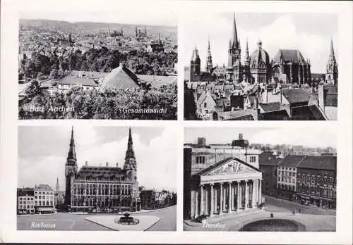 AK Aachen, Rathaus, Theater, Dom, Stadtansicht, ungelaufen