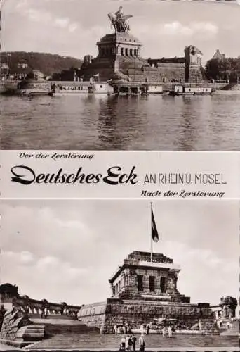 AK Koblenz, Deutsches Eck, Vor und nach der Zerstörung, gelaufen