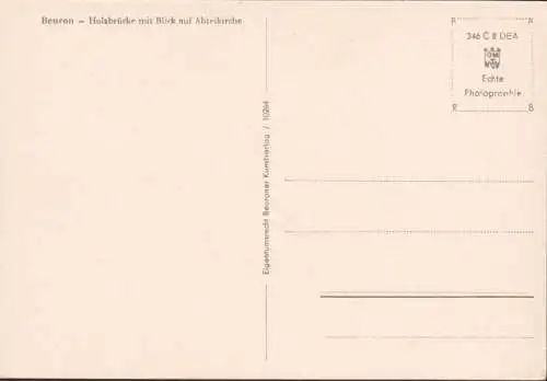 AK Beuron, Holzbrücke mit Blick auf Abteikirche, ungelaufen