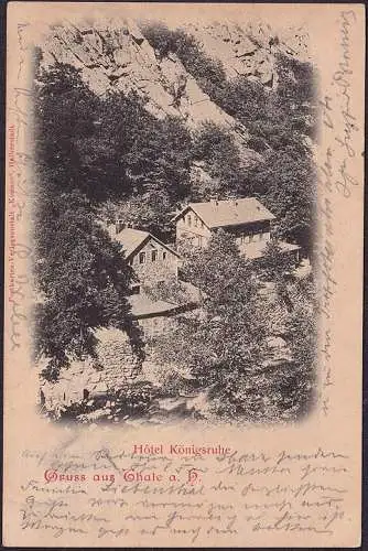 AK Gruss aus Thale, Hotel Königsruhe, gelaufen 1899