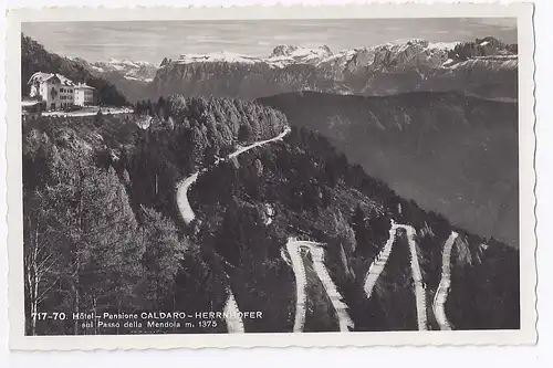Italien, Mendelpass Hotel Caldaro Herrnhofer, Südtirol Trentino Foto AK. #422