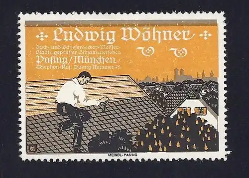 München Pasing, L. Wöhner Dach- u. Schieferdecker..., Vignette. #1267