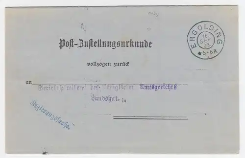 Bayern 1903, K2 Ergolding klar auf Zustellungsurkunde n. Landshut. #2198
