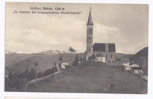 Italien, Aldein Aldino, Südtirol sw AK "zu Gunsten d. neugegr. Musikkapelle"#281