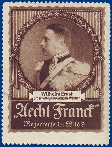 Sachsen Weimar, Großherzog Wilhelm Ernst, alte Vignette. #S789