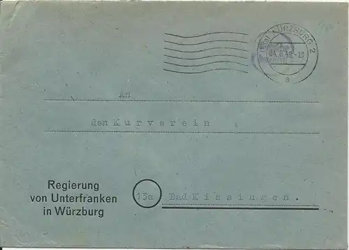 1948, "Gebühr bezahlt" auf Regierungs Brief v. Würzburg n. Bad Kissingen.  #3033