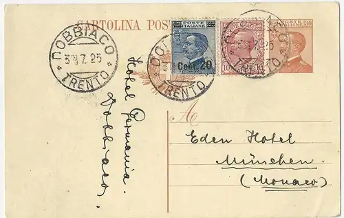 Italien 1925, DOBBIACO TRENTO, Ganzsache m. Zusatzfrankatur n. München