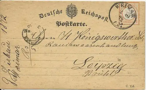 DR 1874, 1/2 Gr. auf Postkarte m. K1 WEIMAR m. Sachsen Ausgabestpl. v. Leipzig.