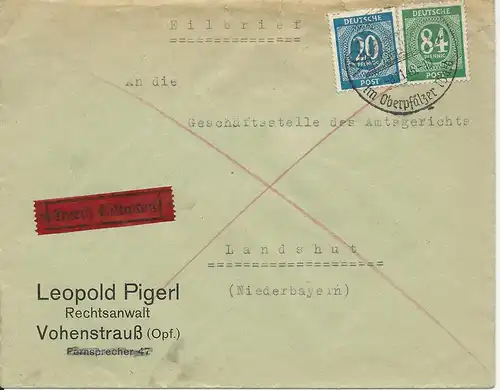1946, 20+84 Pf. auf Eilboten Brief v. Vohenstrauß n. Landshut.
