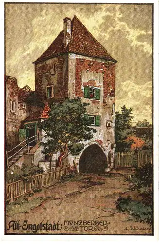 Ingolstadt, Münzberger Tor, 1921 gebr. Künstler AK