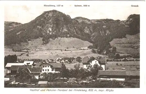 Hindelang Gasthaus u. Pension Nordpol, 1923 gebr. sw AK