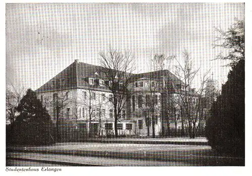 Erlangen, Studentenhaus, 1932 gebr. sw-AK.