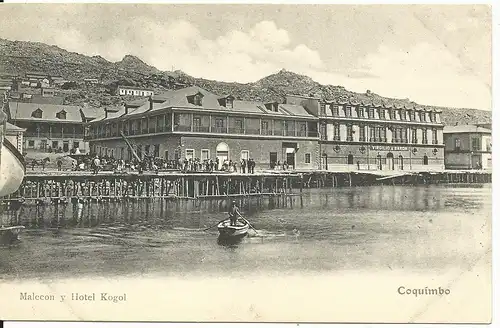 Chile, Coquimbo, Hafen Ansicht m. Hotel Kogol u. Personen, ungebr. sw-AK