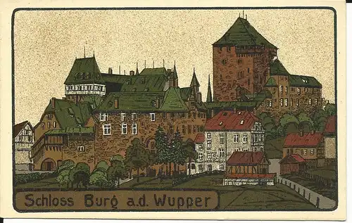 Schloss Burg a.d. Wupper, Solingen, ungebr. Künstler Steindruck-AK