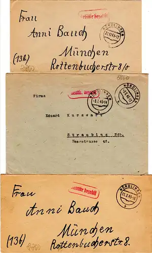 1945/46, 3 Briefe v. Nördlingen m. versch. GEBÜHR BEZAHLT Stempeln