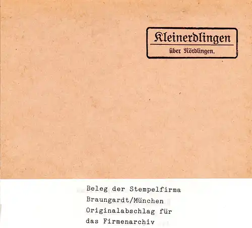 Landpoststellen Stpl. KLEINERDLINGEN über Nördlingen, Originalprobe aus Archiv