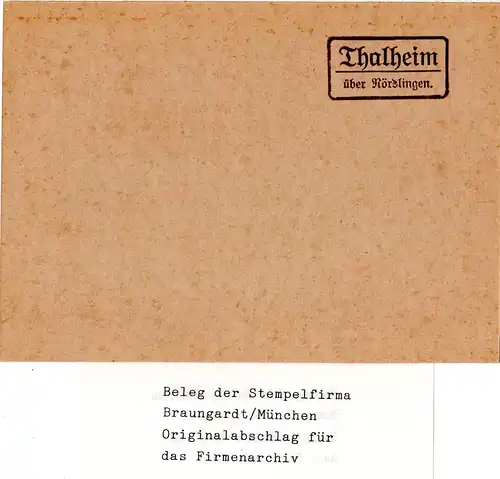 Landpoststellen Stpl. Thalheim über Nördlingen, Originalprobe aus Archiv
